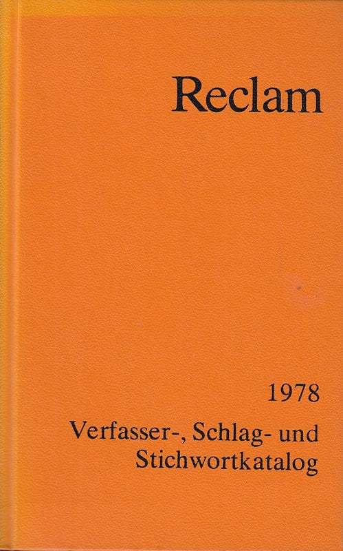 Reclam Verfasser- Schlag- und Stichwortkatalog September 1978
