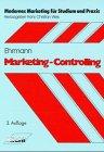 Marketing-Controlling (Modernes Marketing für Studium und Praxis)