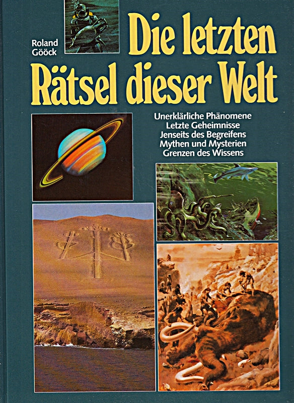 Die letzten Rätsel dieser Welt