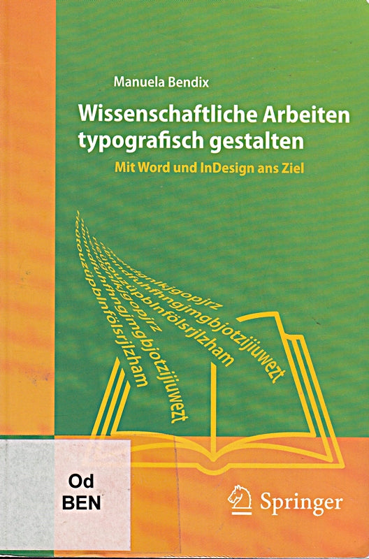 Wissenschaftliche Arbeiten typografisch gestalten: Mit Word und InDesign ans Ziel (German Edition)