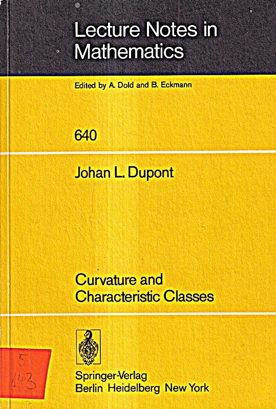 Curvature and Characteristic Classes (Lecture Notes in Mathematics) (Lecture Notes in Mathematics 640 Band 640)