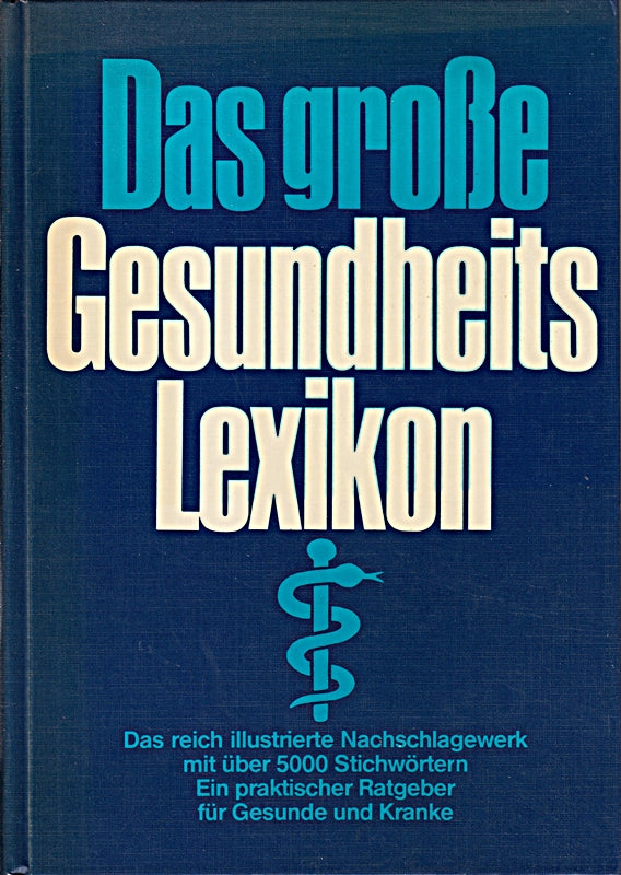 Das große Gesundheitslexikon