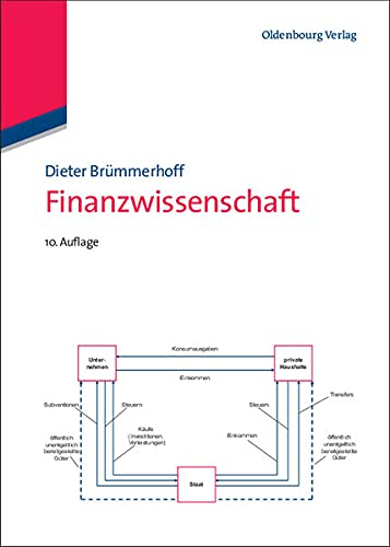 Finanzwissenschaft (Oldenbourgs Lehr- und Handbücher der Wirtschafts- u. Sozialwissenschaften)