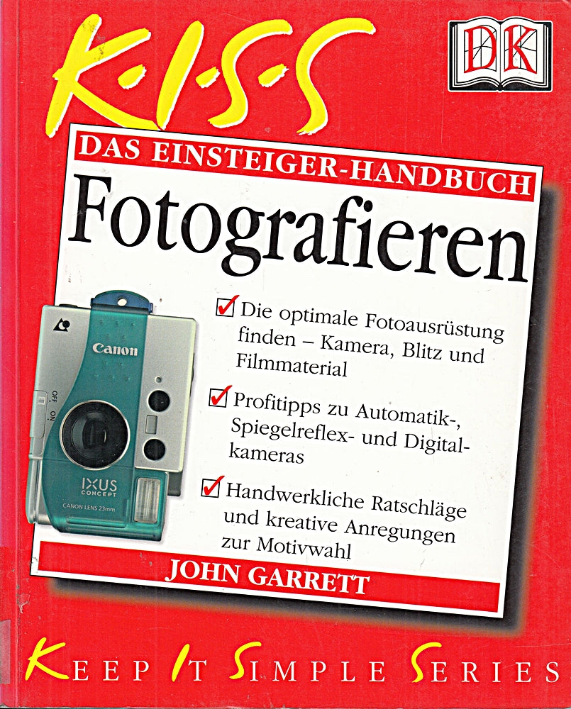 Fotografieren: Das Einsteigerhandbuch