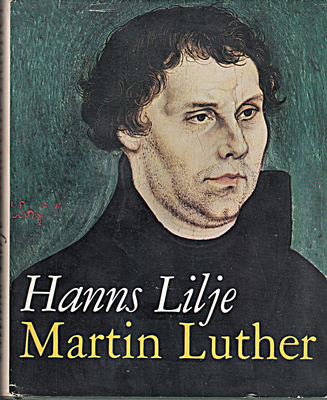 Martin Luther. Eine Bildmonographie.