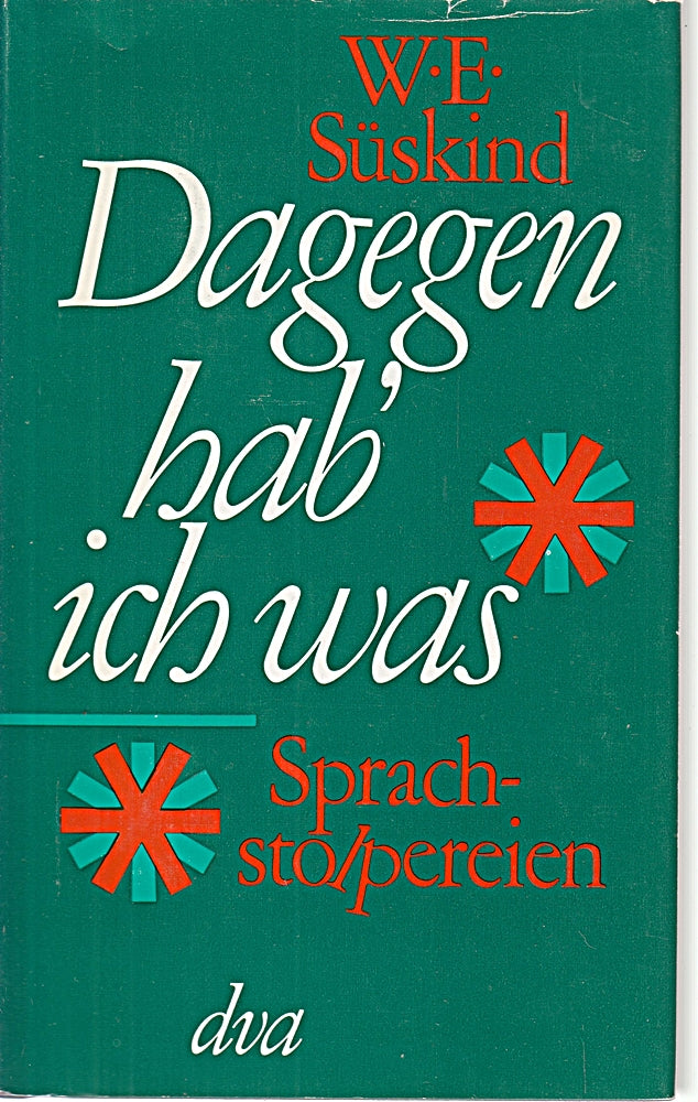 Dagegen hab' ich was :