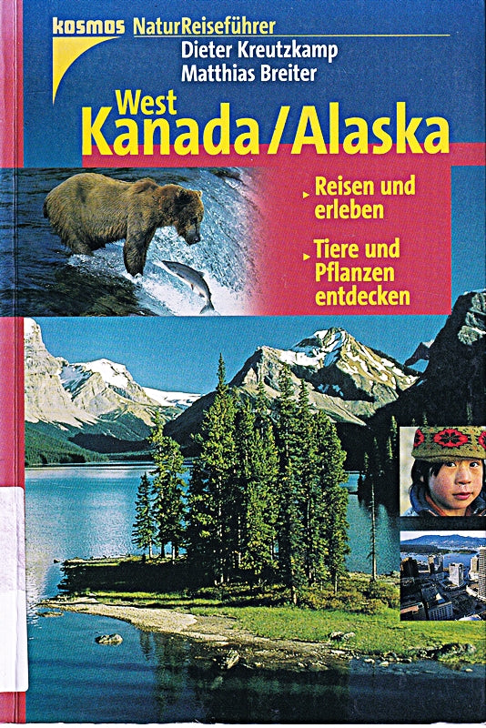 Natur-Reiseführer: West-Kanada Alaska