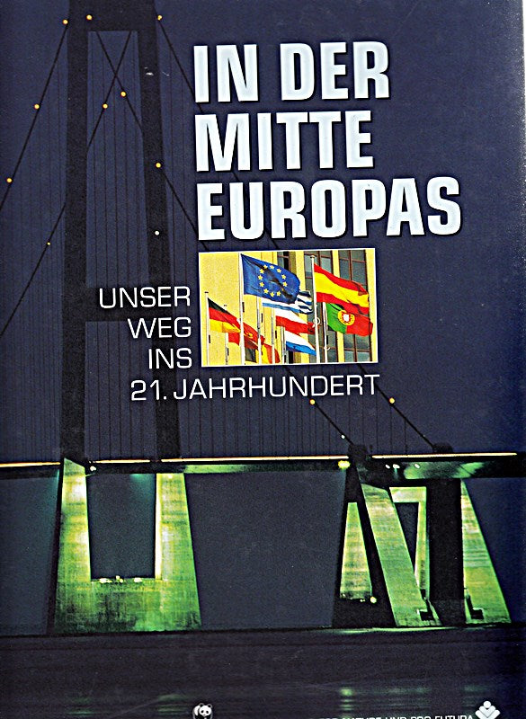 In der Mitte Europas unser Weg ins 21. Jahrhundert