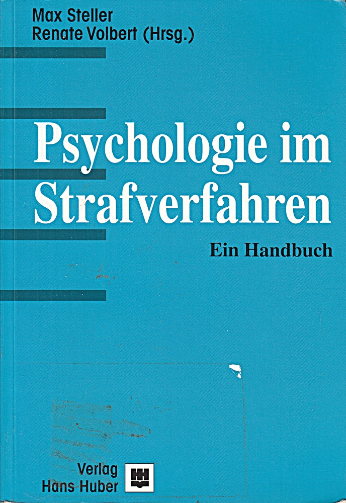 Psychologie im Strafverfahren: Ein Handbuch