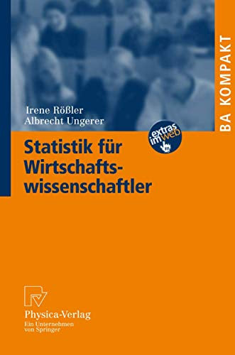 Statistik für Wirtschaftswissenschaftler (BA KOMPAKT)