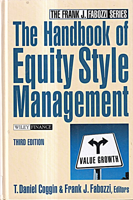 Handbook of Equity Style Management (Frank J. Fabozzi Series)