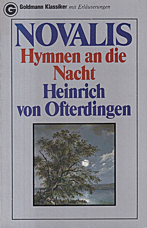 Hymnen an die Nacht. Heinrich von Ofterdingen (Goldmann Klassiker / Studienausgaben)