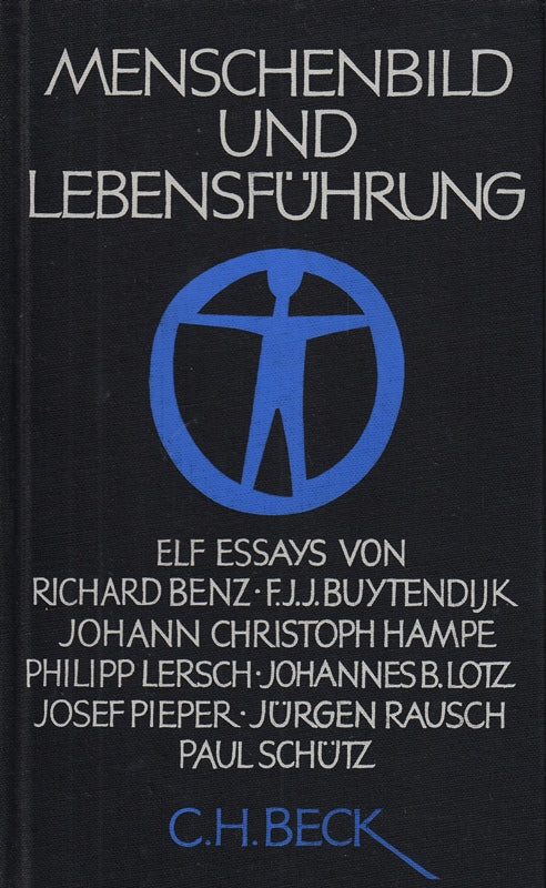 Menschenbild und Lebensführung. Elf Essays