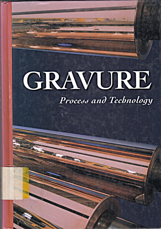 Gravure: Process and Technology