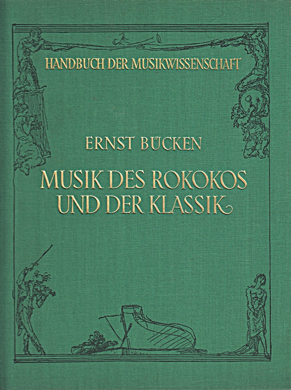 Musik des Rokokos und der Klassik. Aus der Reihe : Handbuch der Musikwissenschaft.
