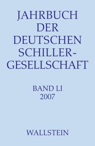 Jahrbuch der Deutschen Schillergesellschaft: Internationales Organ für Neuere deutsche Literatur