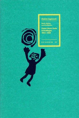 Günter Bruno Fuchs in Reutlingen 1952-1958 (Spuren)