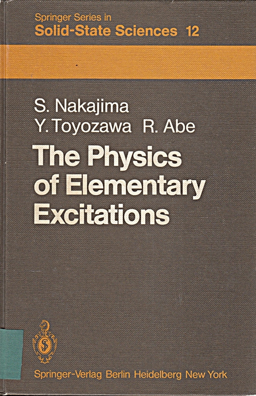 The Physics of Elementary Excitations (Springer Series in Solid-State Sciences)