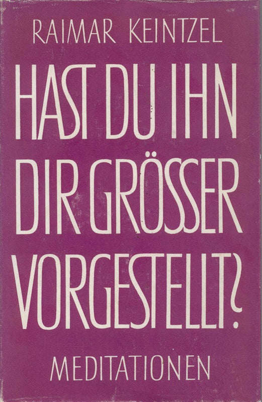 Hast Du ihn Dir grösser vorgestellt?