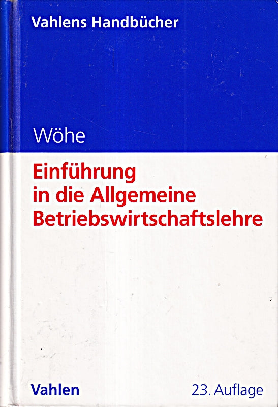 Einführung in die Allgemeine Betriebswirtschaftslehre