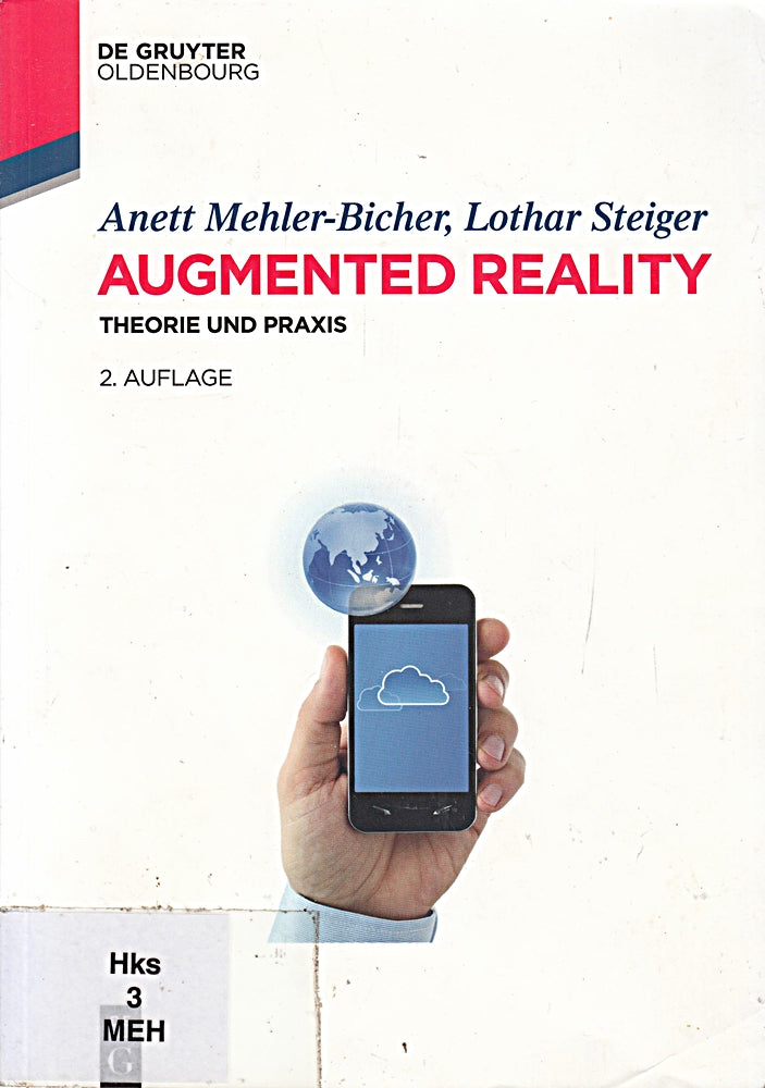 Augmented Reality: Theorie und Praxis