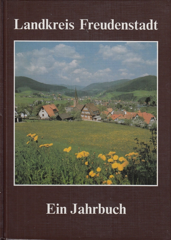 Landkreis Freudenstadt. Heimat- und Jahrbuch: 1991/92