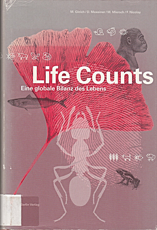 Life Counts. Eine globale Bilanz des Lebens
