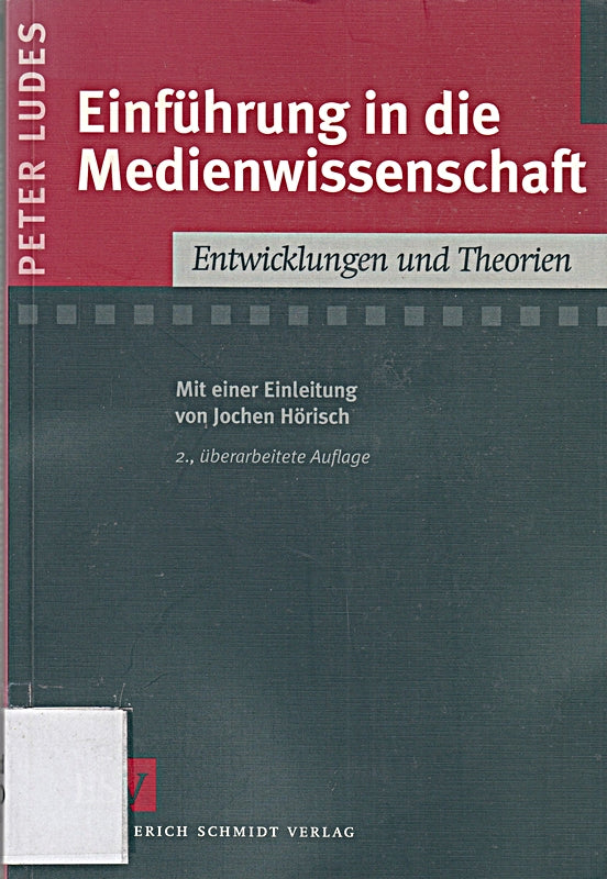 Einführung in die Medienwissenschaft: Entwicklungen und Theorien