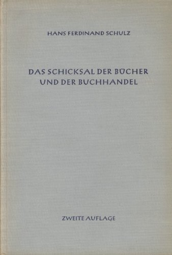 Das Schicksal der Bücher und der Buchhandel