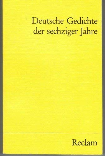 Deutsche Gedichte der sechziger Jahre (Reclams Universal-Bibliothek)