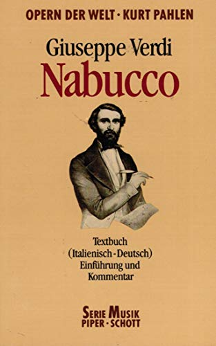 Nabucco: Textbuch (Ital. /Dt.). Einführung und Kommentar. (SP 8041) (Serie Musik Piper-Schott)