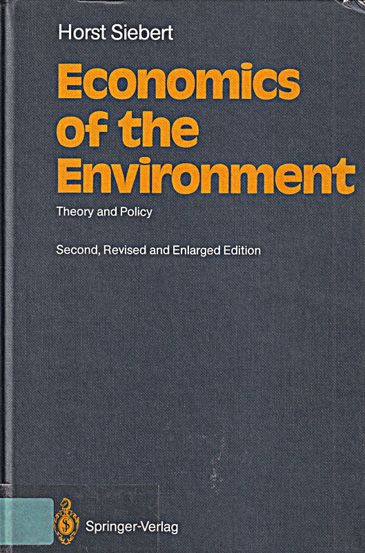 Economics of the Environment: Theory and Policy