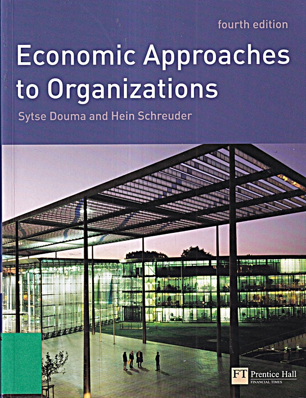 Economic Approaches to Organisations (Financial Times)