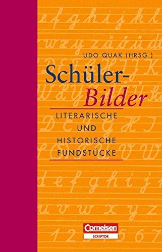 Geschenkbücher für Lehrer / Schüler-Bilder: Literarische und historische Fundstücke