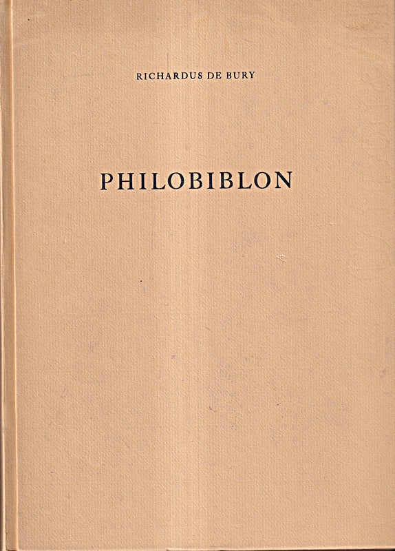 Philobiblon oder Über die Liebe zu den Büchern