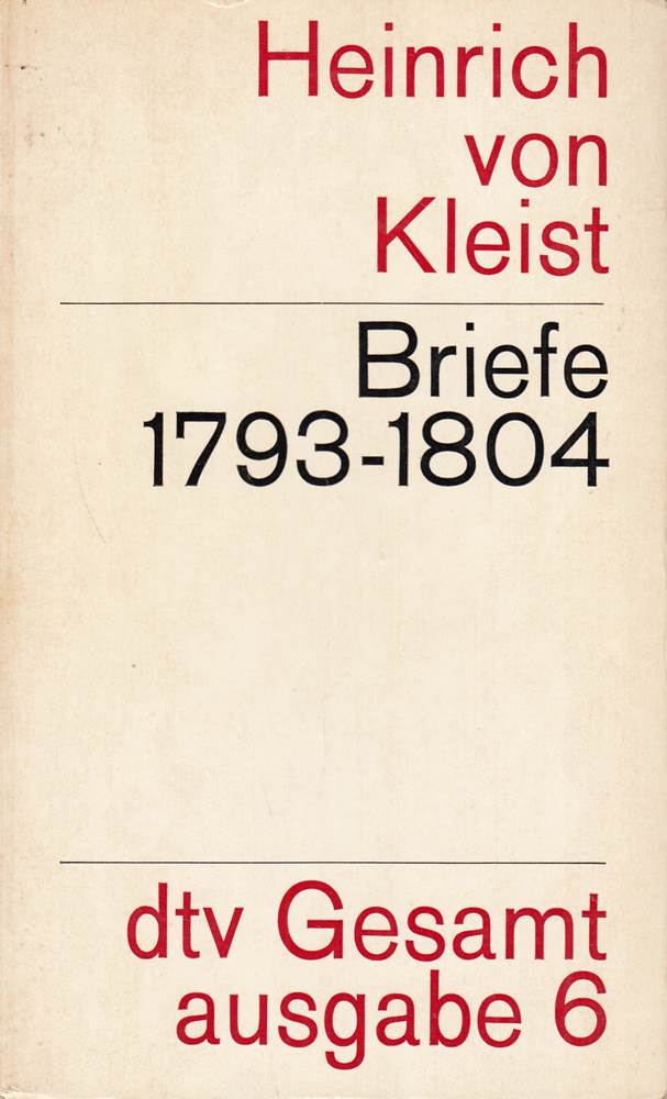 dtv-Gesamtausgabe. Bd. 6. Briefe 1793 - 1804