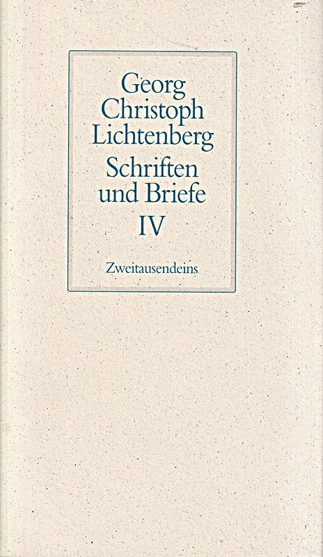 Schriften und Briefe Band IV: Briefe Hg. Wolfgang Promies