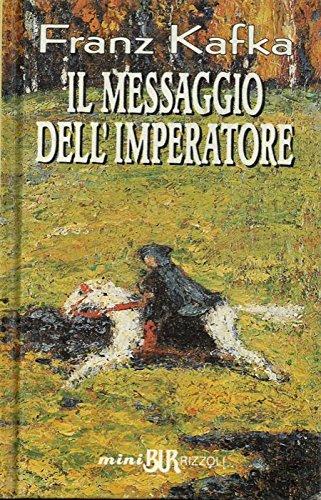 Il messaggio dell' imperatore.