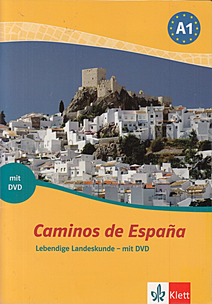 Caminos de España: Lebendige Landeskunde - mit DVD. Buch + Video-DVD