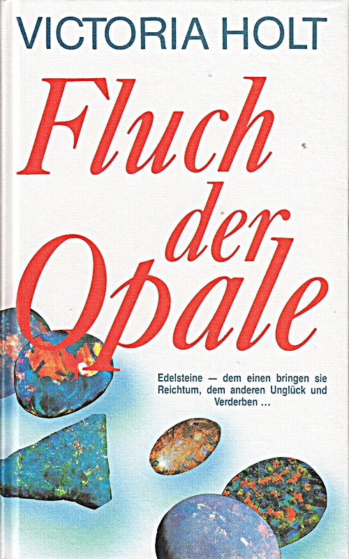 Der Fluch der Opale