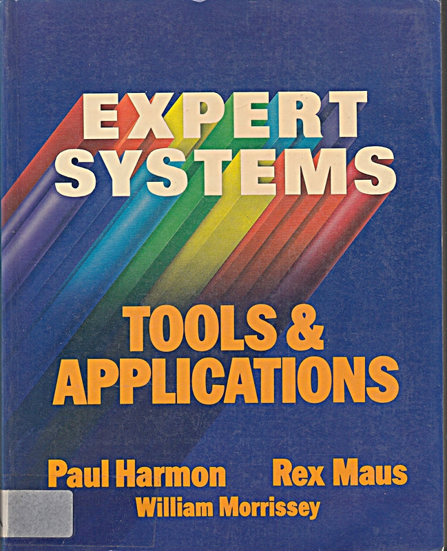 Expert Systems: Tools and Applications