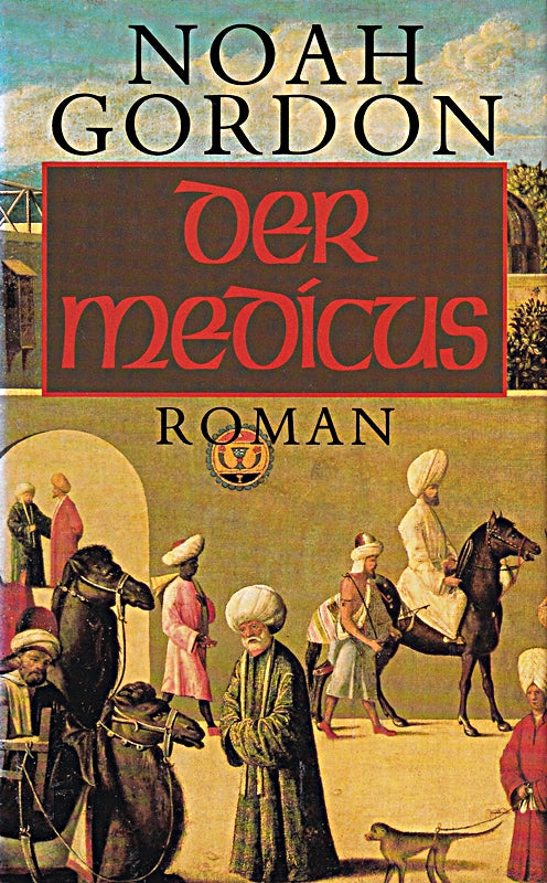 Der Medicus. Roman.