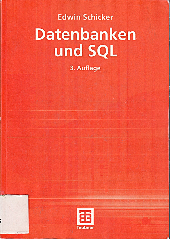 Datenbanken und SQL: Eine praxisorientierte Einführung mit Hinweisen zu Oracle und MS-Access (Informatik & Praxis)