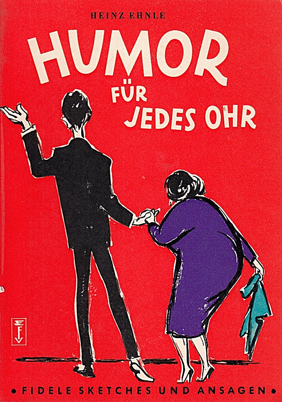Humor für jedes Ohr : Sketches und Ansagen. Die Falken-Bücherei Bd. 157
