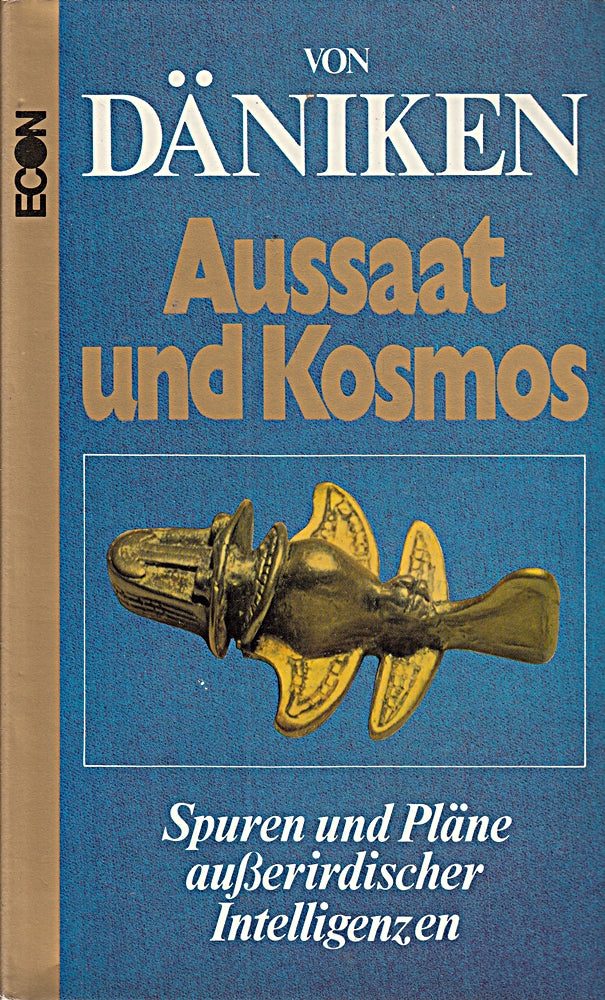 Aussaat und Kosmos. Spuren und Pläne außerirdischer Intelligenzen