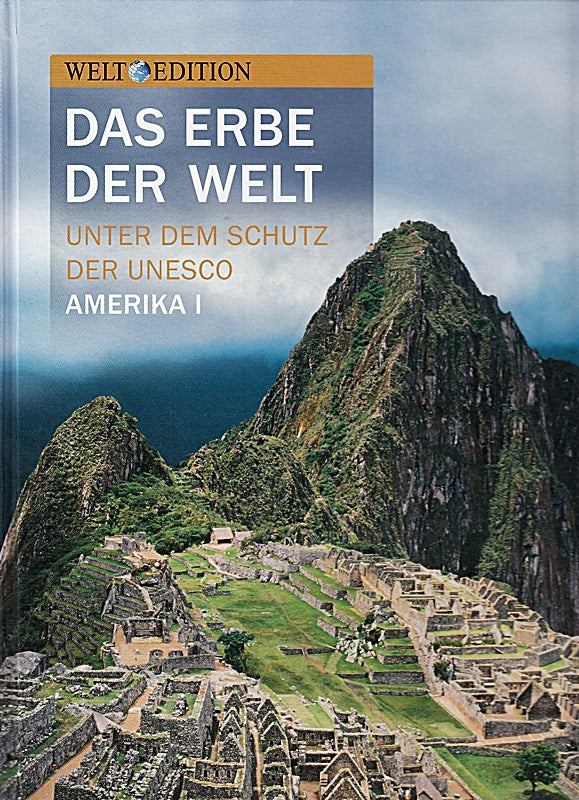 Das Erbe der Welt - Unter dem Schutz der Unesco