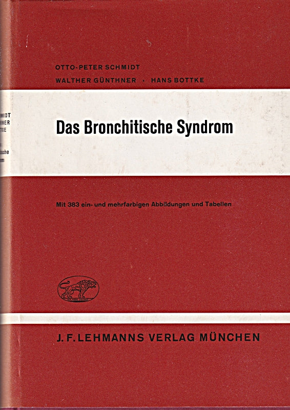 Schmidt das Bronchitische Syndrom Lehmanns 1965 334 Seiten Bilder