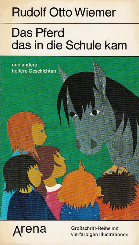 Das Pferd das in die Schule kam und andere heitere Geschichten.