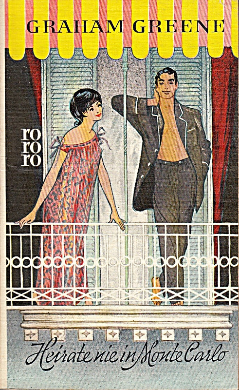 rororo-Taschenbuch 320: Heirate nie in Monte Carlo. Roman