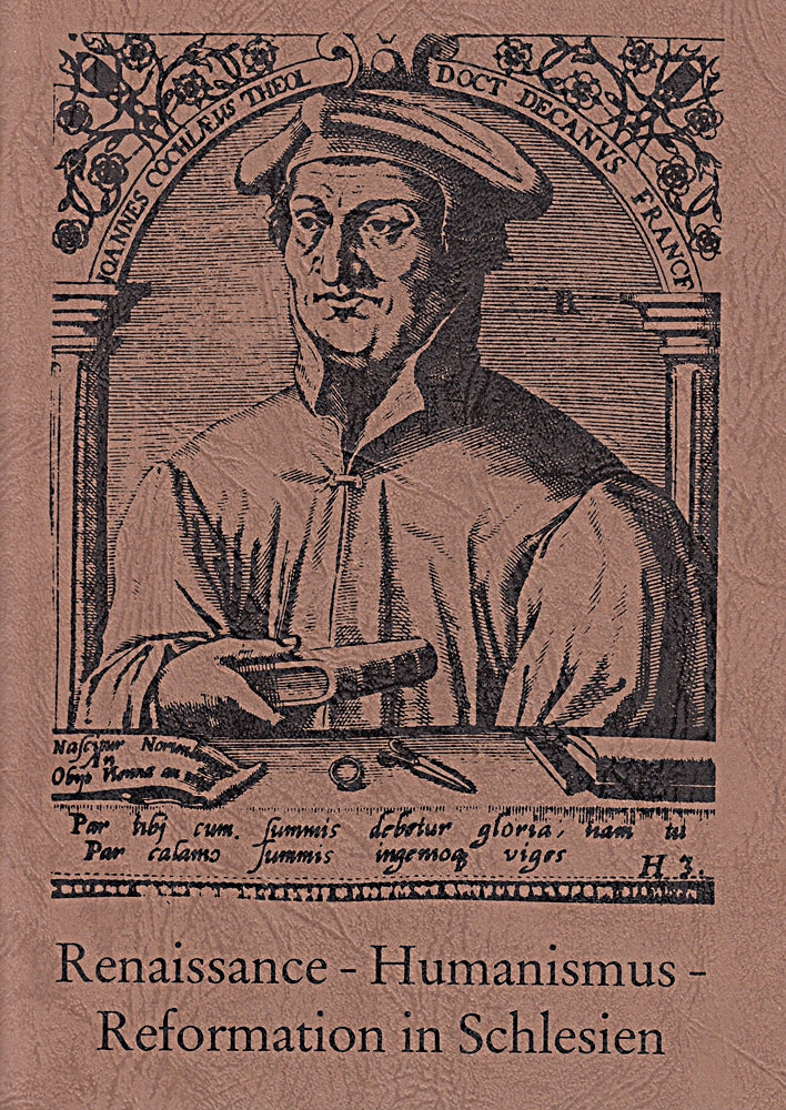 Renaissance - Humanismus - Reformation in Schlesien